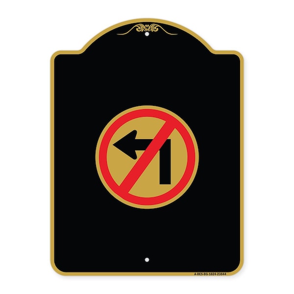 Signmission Designer Series No Left Turn Graphic Only, Black & Gold Aluminum Sign, 18" x 24", BG-1824-23844 A-DES-BG-1824-23844 - main